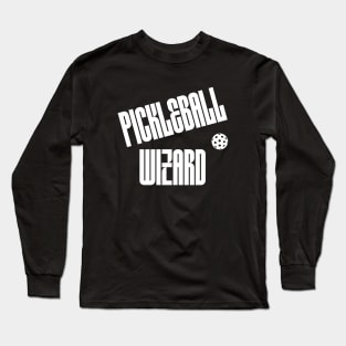 Pickleball Wizard Long Sleeve T-Shirt